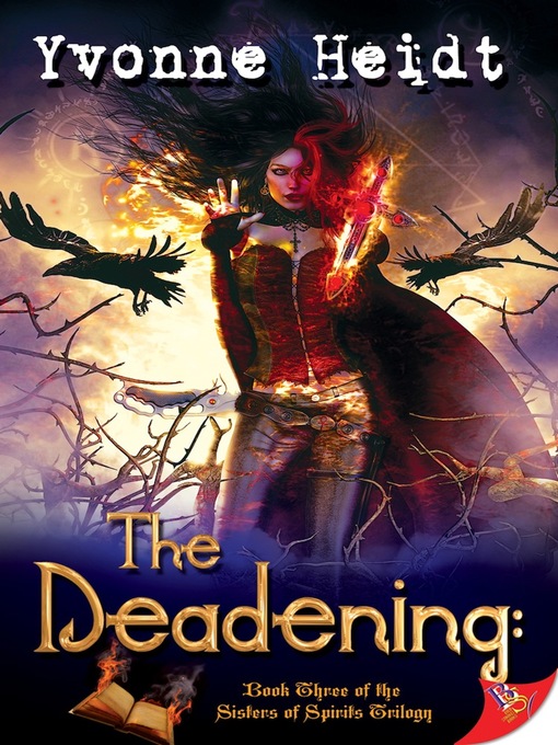 Title details for The Deadening by Yvonne Heidt - Available